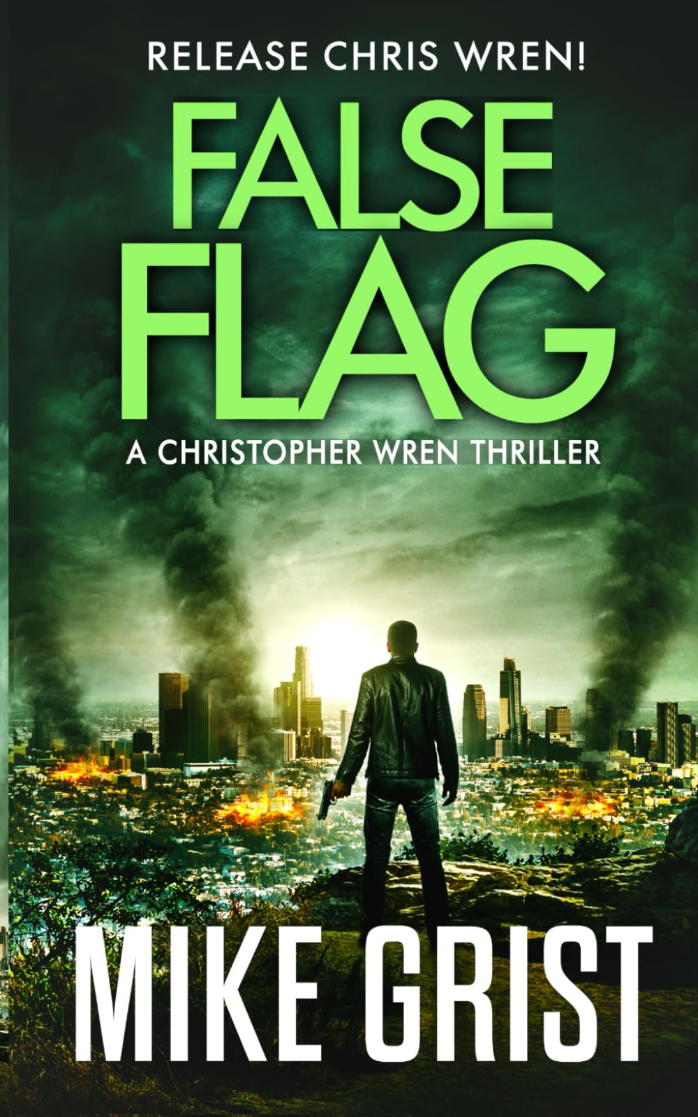 False Flag: 4 (Chris Wren Thrillers)