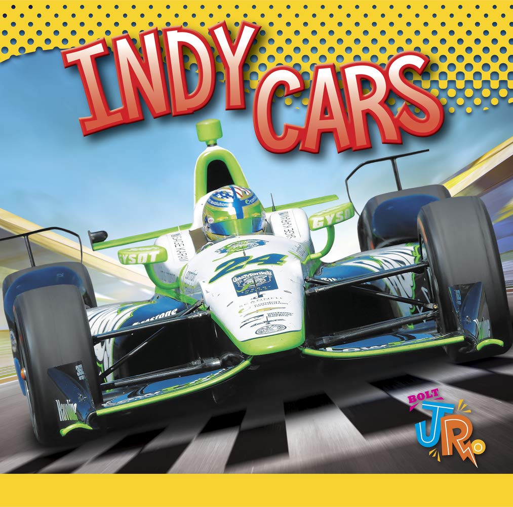 Indy Cars (Bolt Jr.: Wild Rides)