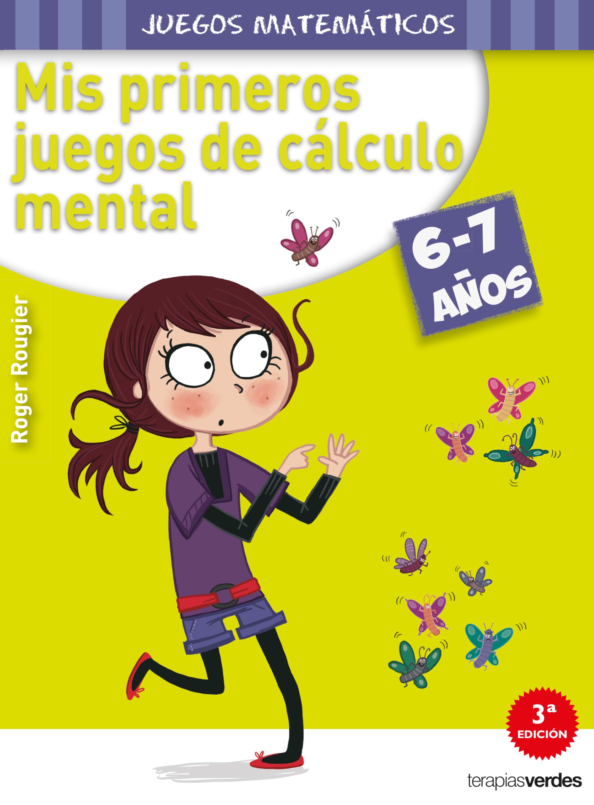 Mis primeros juegos de cálculo mental (6-7 años) (Terapias Juegos Matemáticos) - 9788415612551