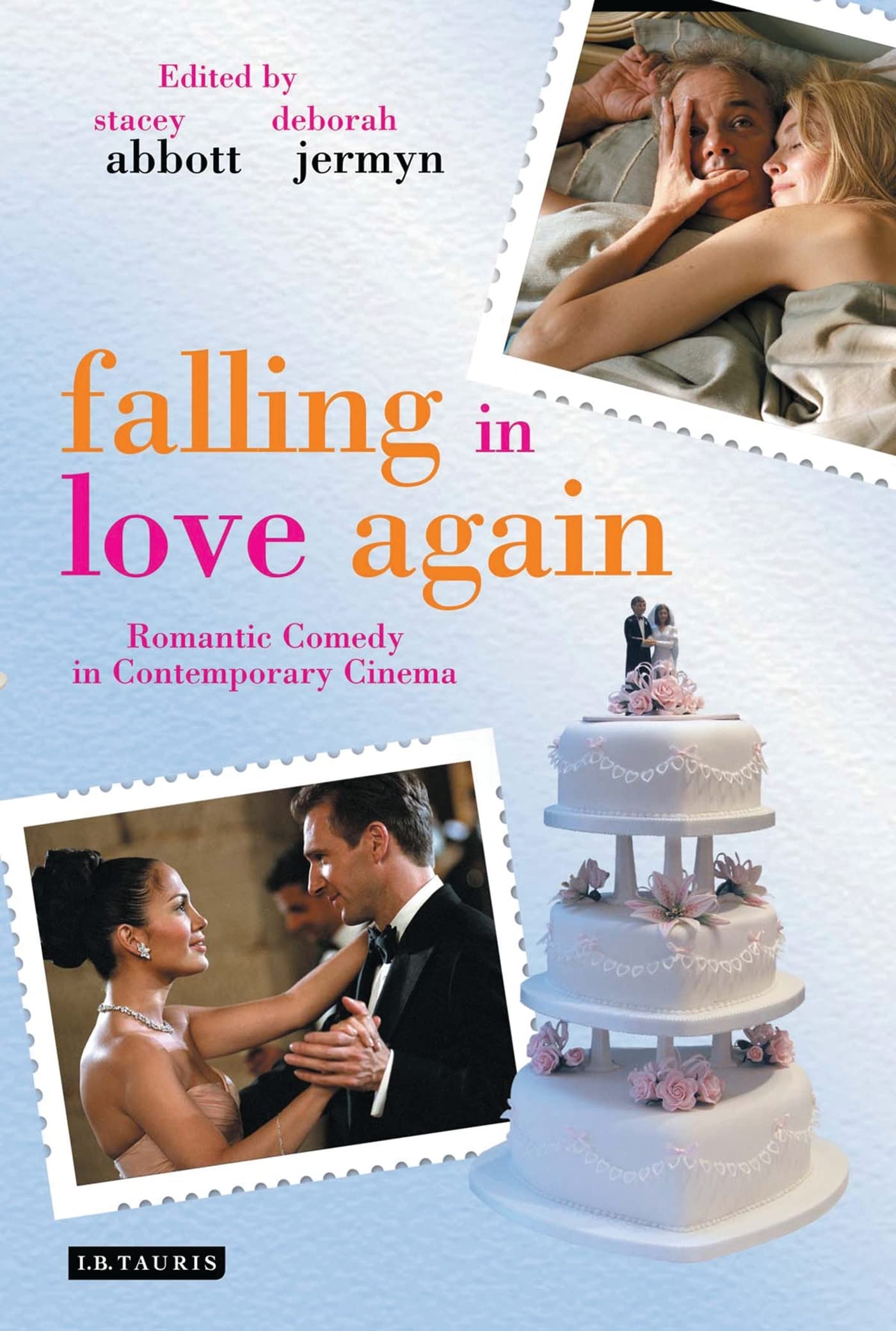 Romantic Comedy in Contemporary Cinema : comprendre l'amour à l'écran