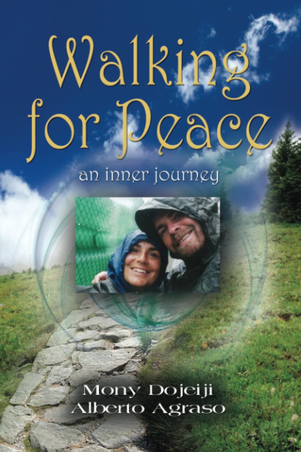 Walking for Peace, an inner journey