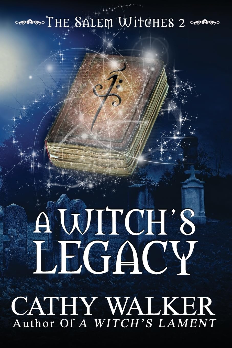 A Witch's Legacy: Volume 2 (The Salem Witches)