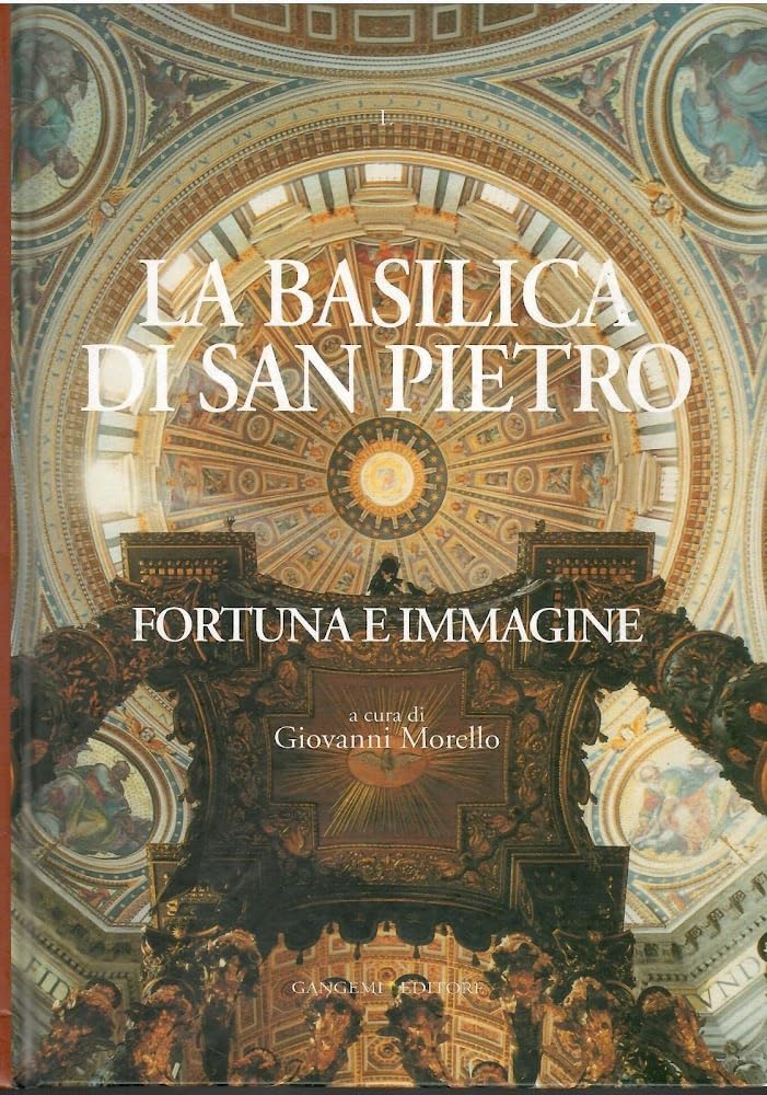 La Basilica Di San Pietro. Fortuna E Immagine. Ediz. Illustrata - 4