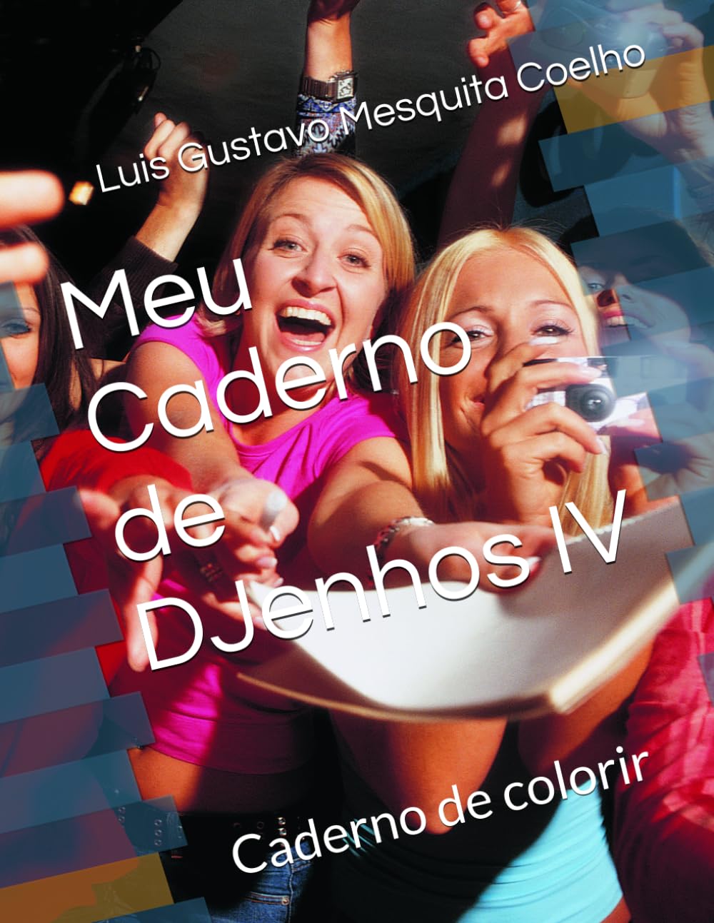 Meu Caderno de DJenhos VI: Caderno de colorir