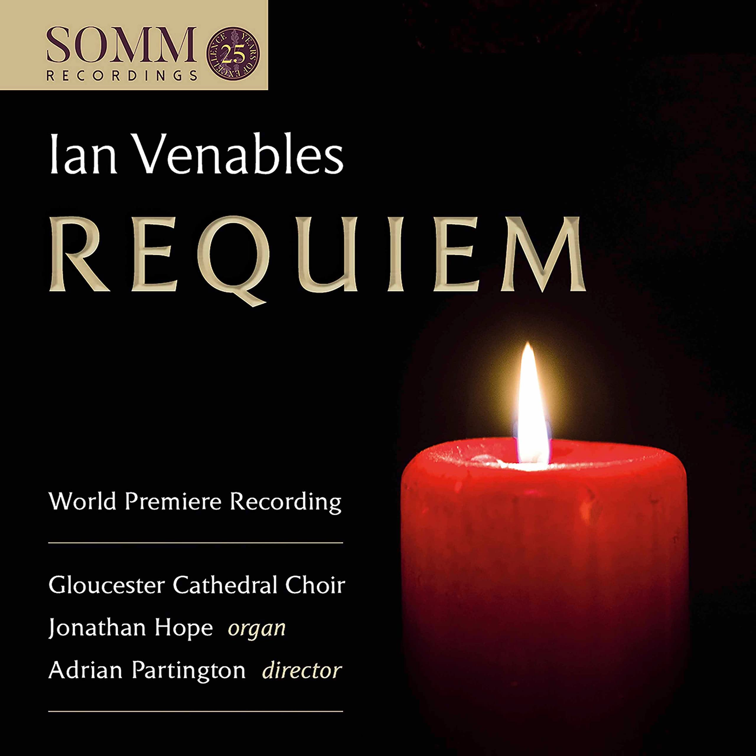 Ian Venables: Requiem, world premiere recording