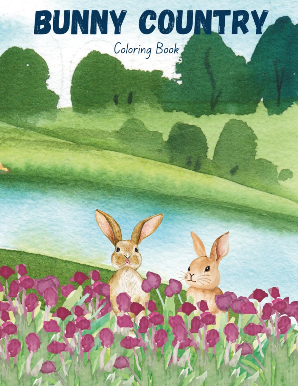Bunny County Coloring Book: First Years
