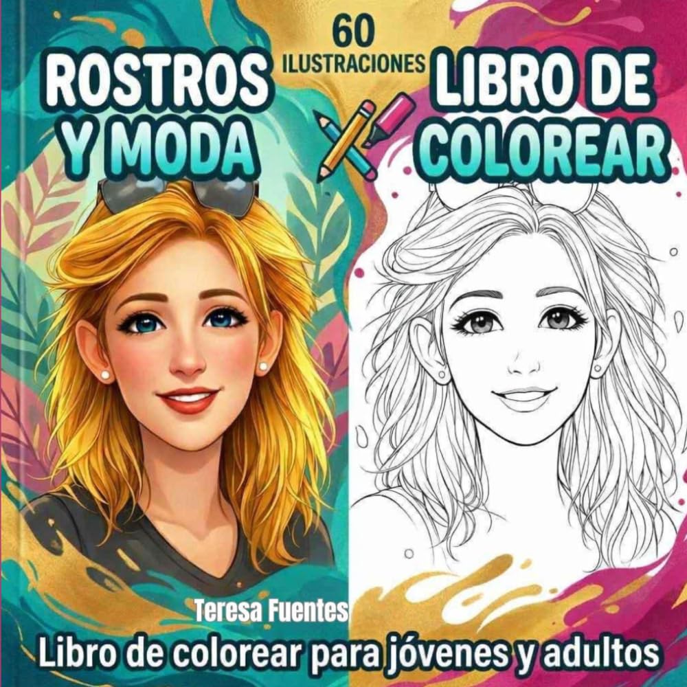 Libro de colorear para adultos: Rostros y moda