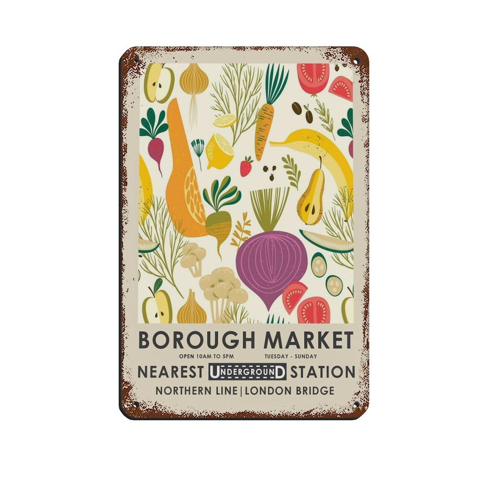 Borough Market, Kitchen Poster Retro Poster Metal Tin Sign Chic Art Retro Iron Painting Bar People Cave Cafe Family Garage Poster Wall Decoration 8x12inch(20x30cm)