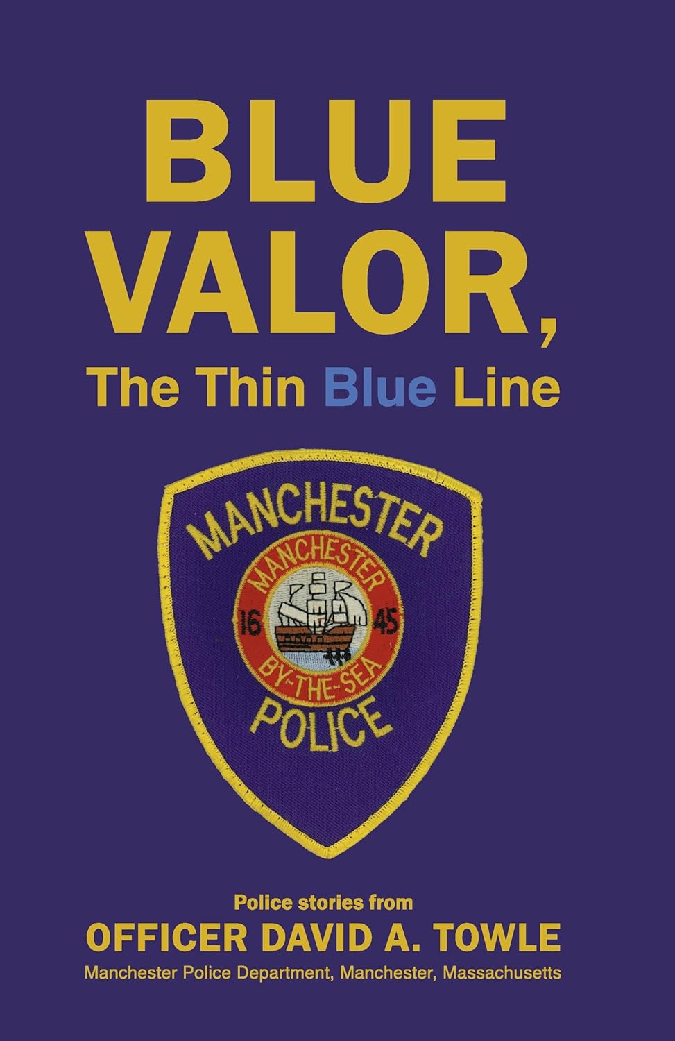 Blue Valor, The Thin Blue Line      Hardcover – November 26, 2025