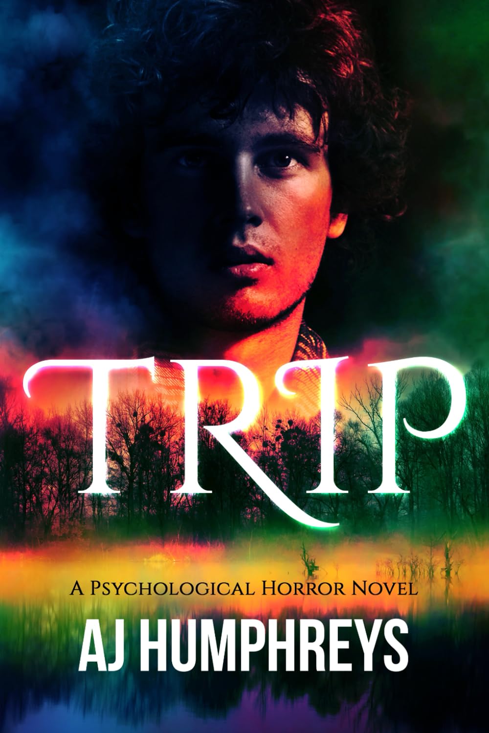 TRIP: A Psychological Horror Novel