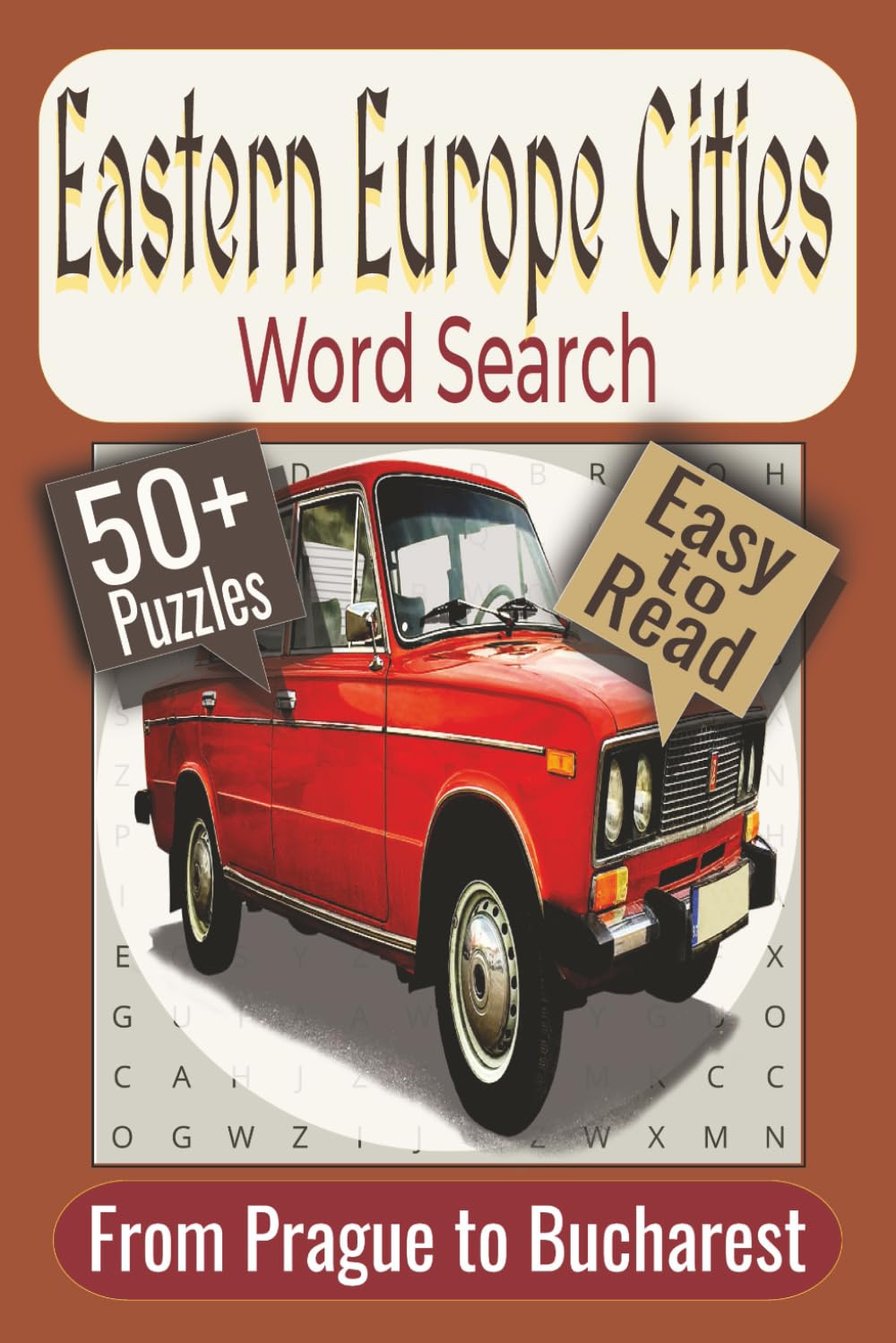 Eastern Europe Cities Word Search Puzzle Book: Puzzles featuring Eastern European Cities, Historic Towns, Regional Geography