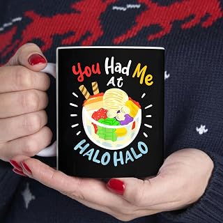 You Had Me at Halo.Halo Philippines Shirt Filipino Food BlackMug, Tea Mug, Tea Cup, Coffee Cup