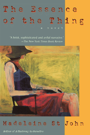 The Essence of the Thing: a Novel