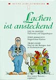 Lachen ist ansteckend - Evelyn Sanders, Doris Jannausch, Trude Egger 