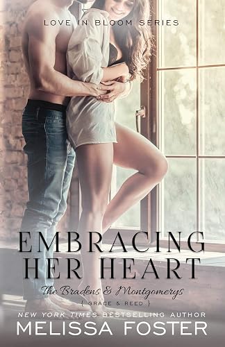 Embracing Her Heart: 1 (Bradens &amp; Montgomerys (Pleasant Hill - Oak Falls))
