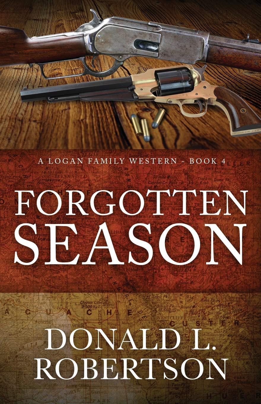 Forgotten Season: A Logan Family Western - Book 4 (Logan Family Western Series)