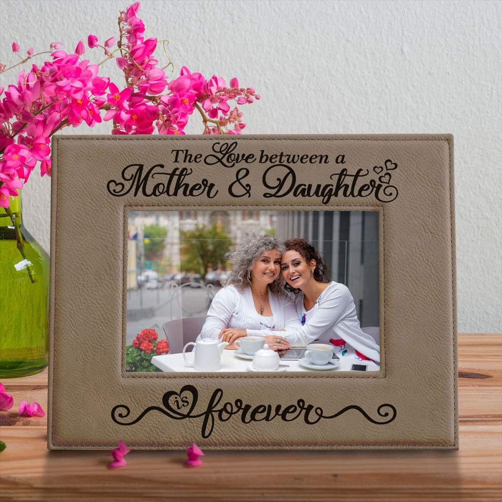 KATE POSH The Love Between a Mother & Daughter is Forever Engraved Leather Picture Frame, Mother of The Bride, First Mother's Day, Mommy & Me (5x7-Horizontal)