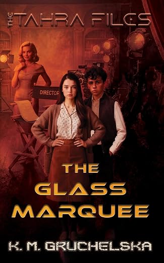 The Glass Marquee (The Tahra Files Book 3)