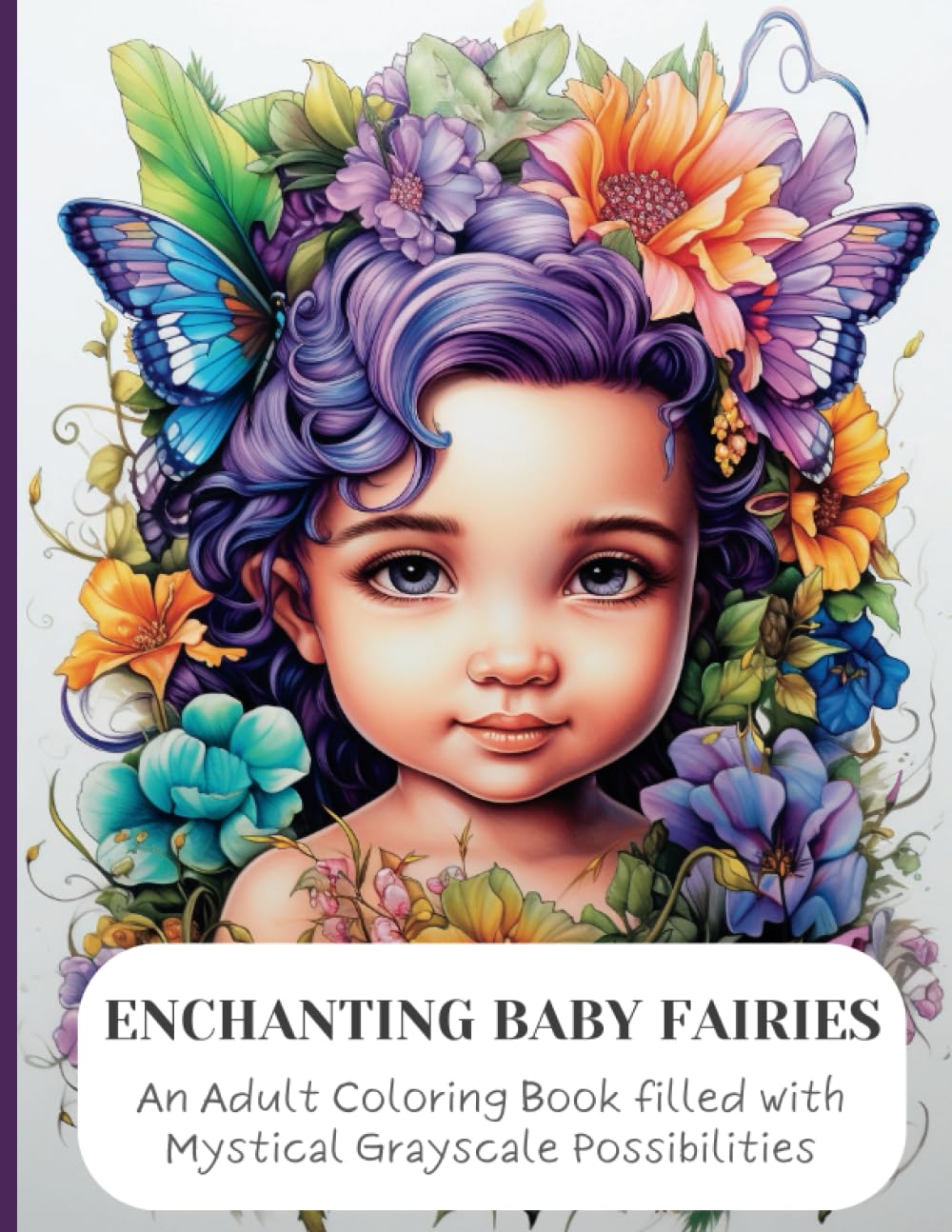 Enchanting Baby Fairies: A Whimsical Coloring Adventure