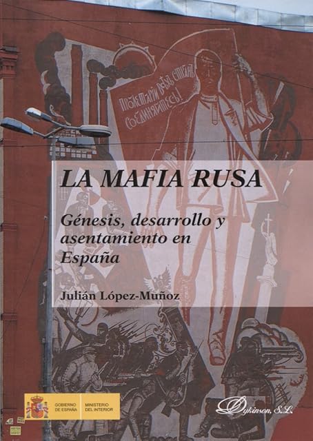 Portada de La mafia rusaGenésis, desarrollo y asentamiento en España