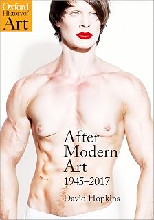After Modern Art 1945 2017 History