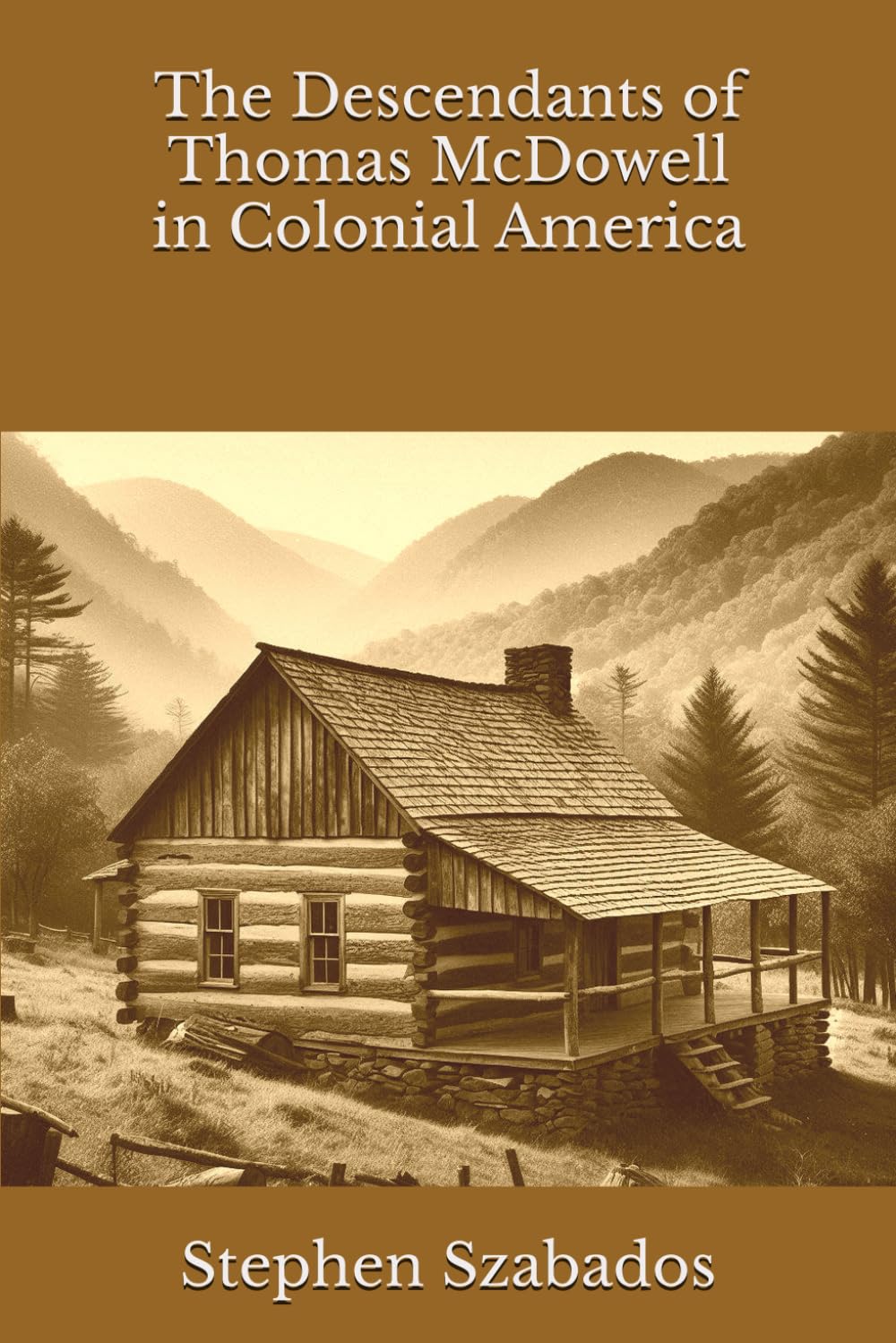 The Descendants of Thomas McDowell in Colonial America