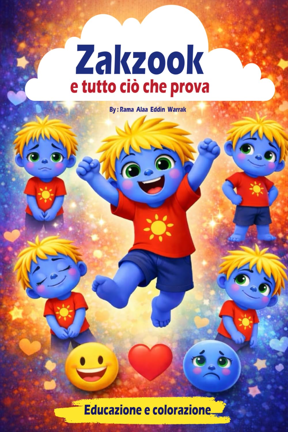 Zakzook e tutto ciò che prova: Libro educativo ed emotivo per bambini per riconoscere le emozioni, sviluppare l’intelligenza emotiva e colorare divertendosilibro emozioni bambini