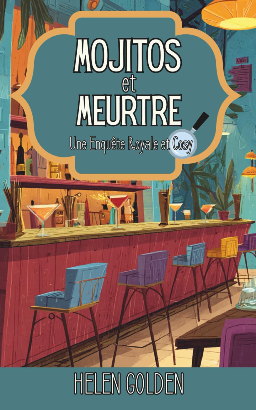 Mojitos et Meurtre (Une Enquête Royale et Cosy): Un mystère royal et cosy