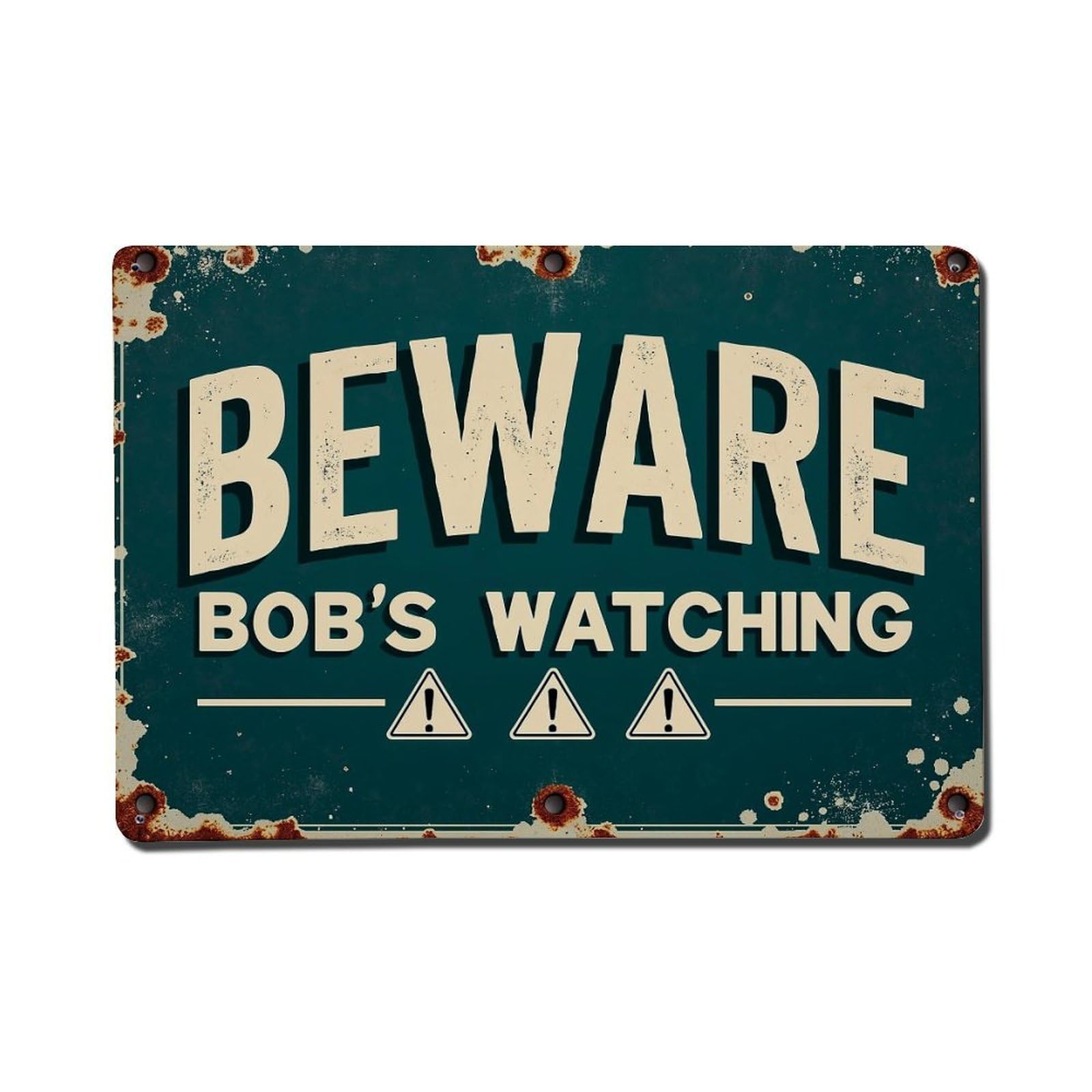Beware Bob's Watching Sign Pattern Metal Tin Sign Plaque