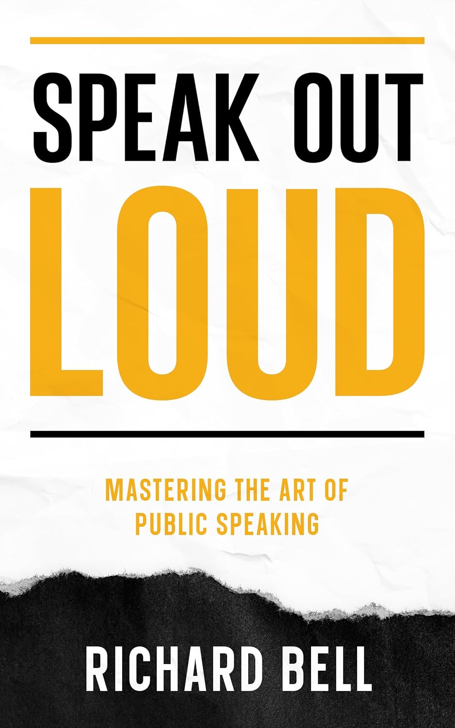 Speak Out Loud Mastering the Art of Public Speaking eBook
