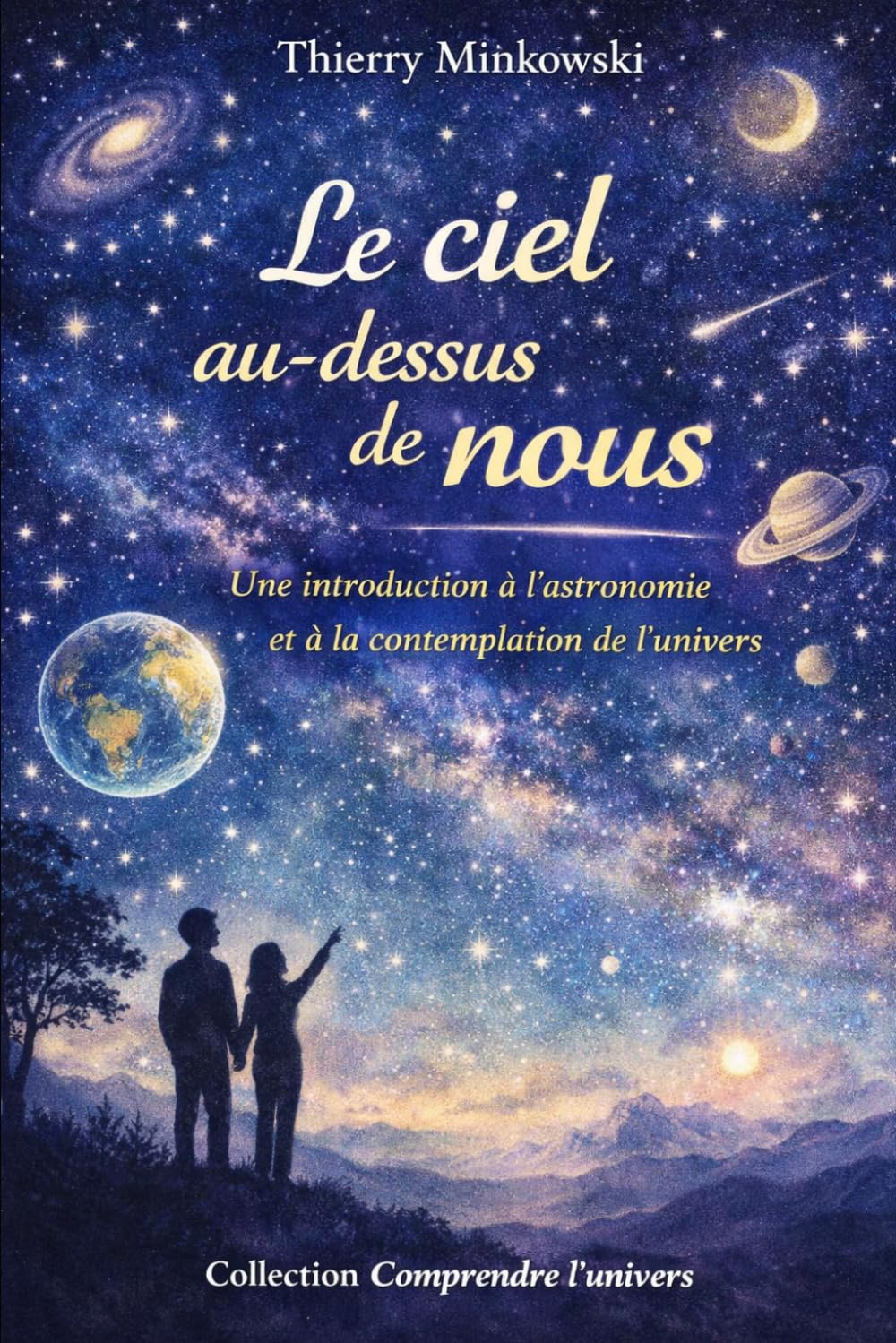 Le ciel au dessus de nous (Comprendre l’Univers)