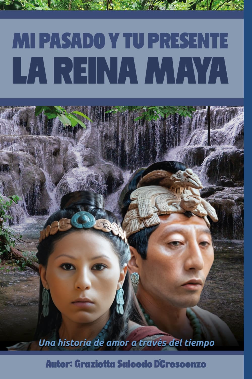 MI PASADO Y TU PRESENTE: LA REINA MAYA (EL OJO DE LOS DIOSES)