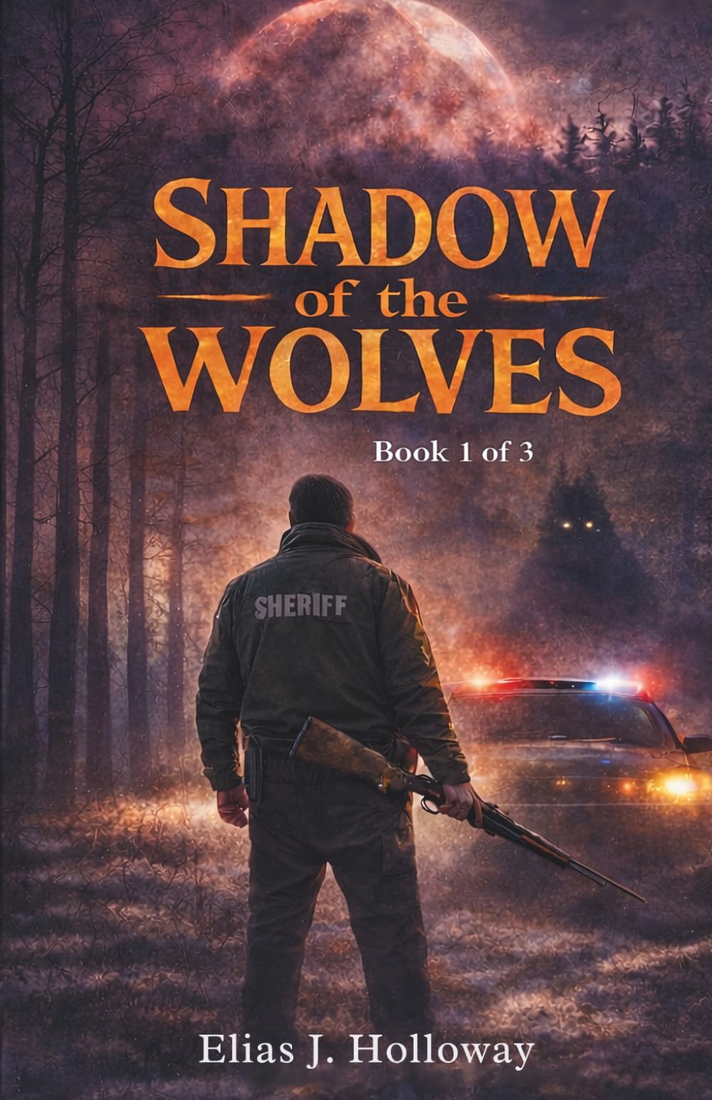 Shadow of the Wolves: book 1 of 3