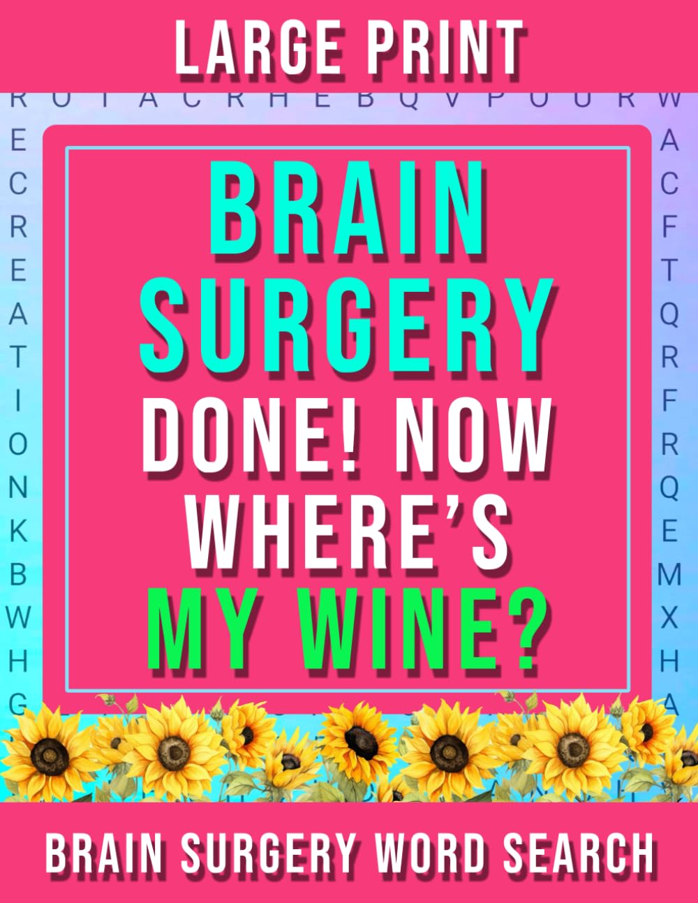 Brain Surgery Recovery Word Search Book: Craniotomy Puzzle Activities