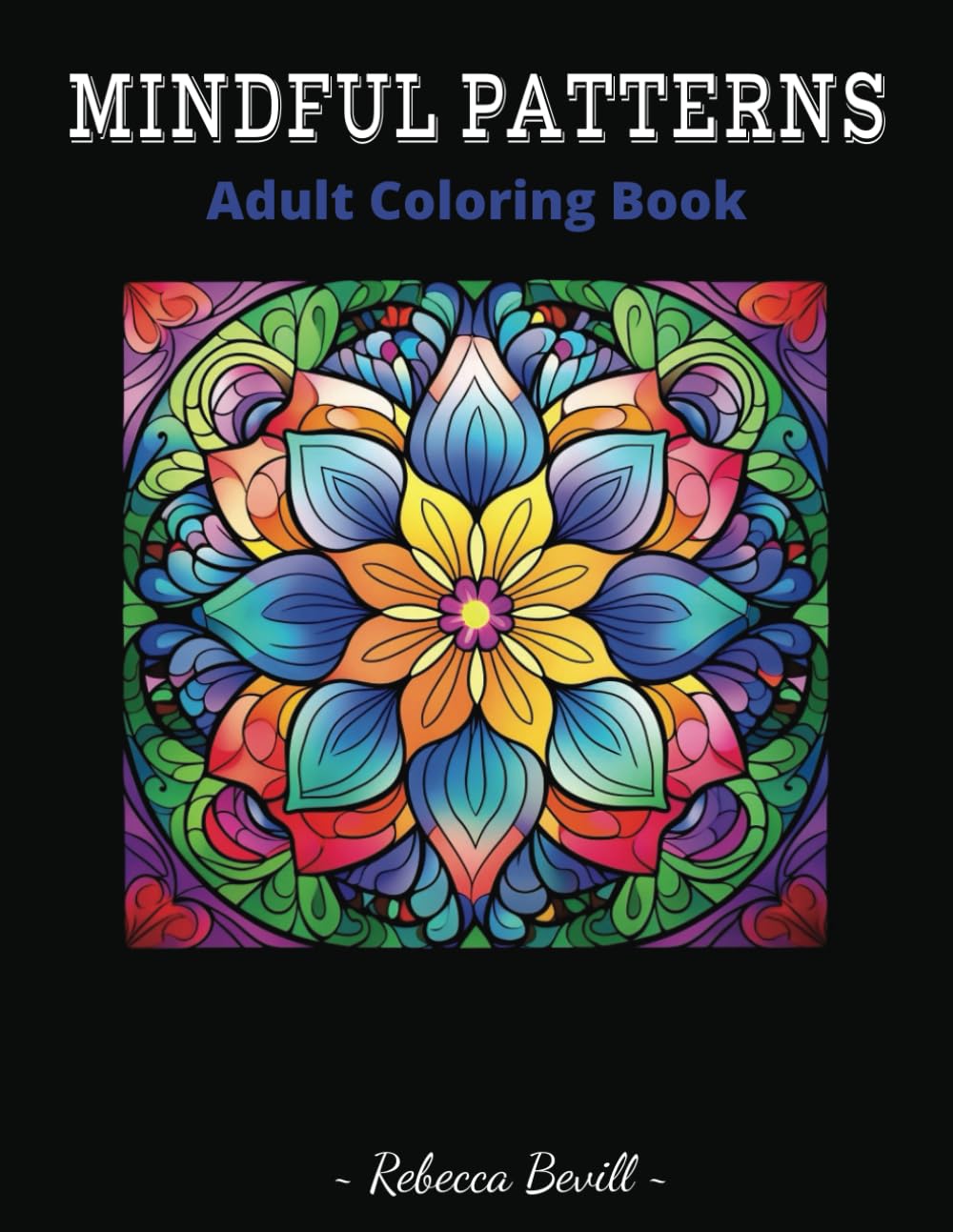 Mindful Patterns: Adult Coloring Book