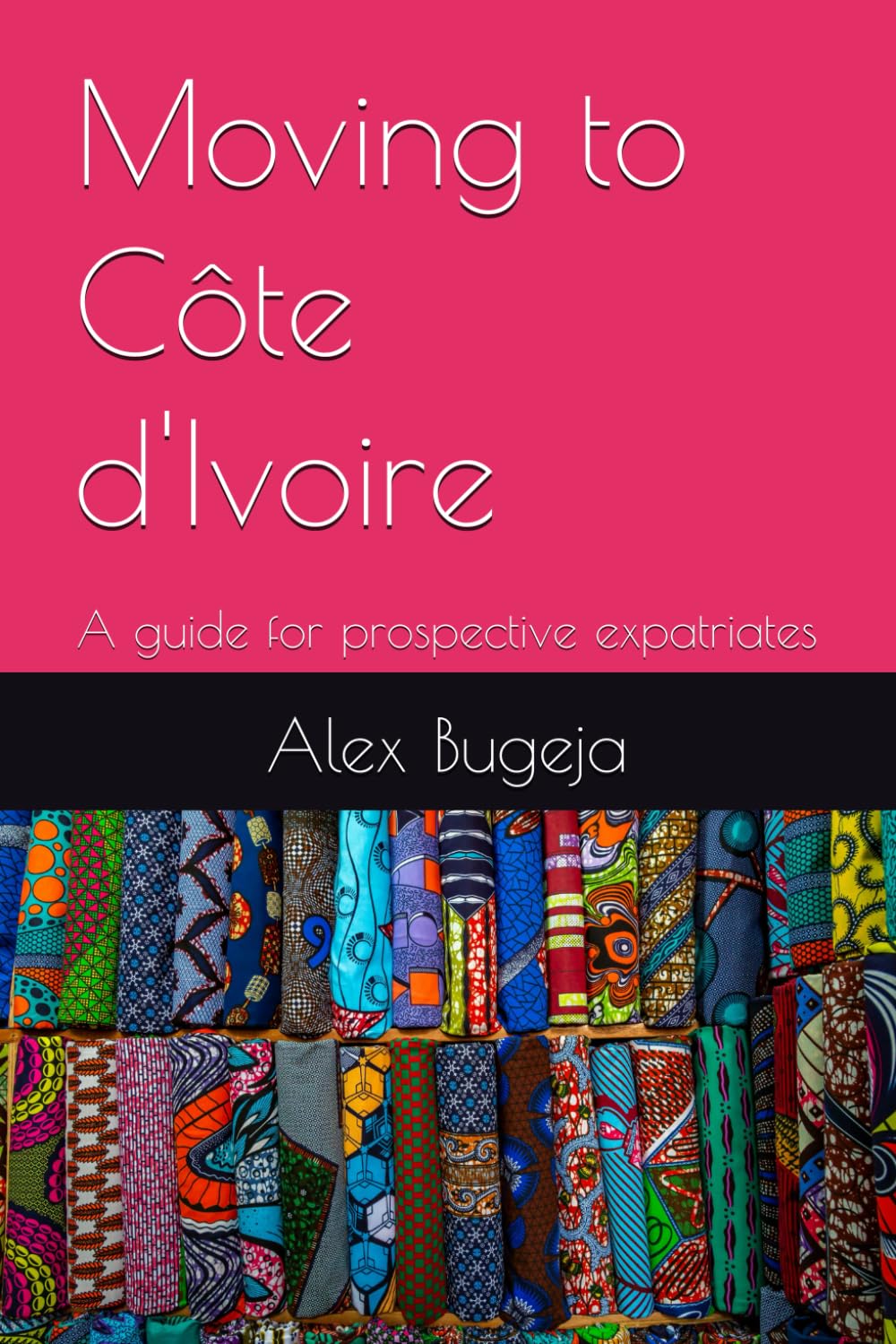 Moving to Côte d'Ivoire: A guide for prospective expatriates