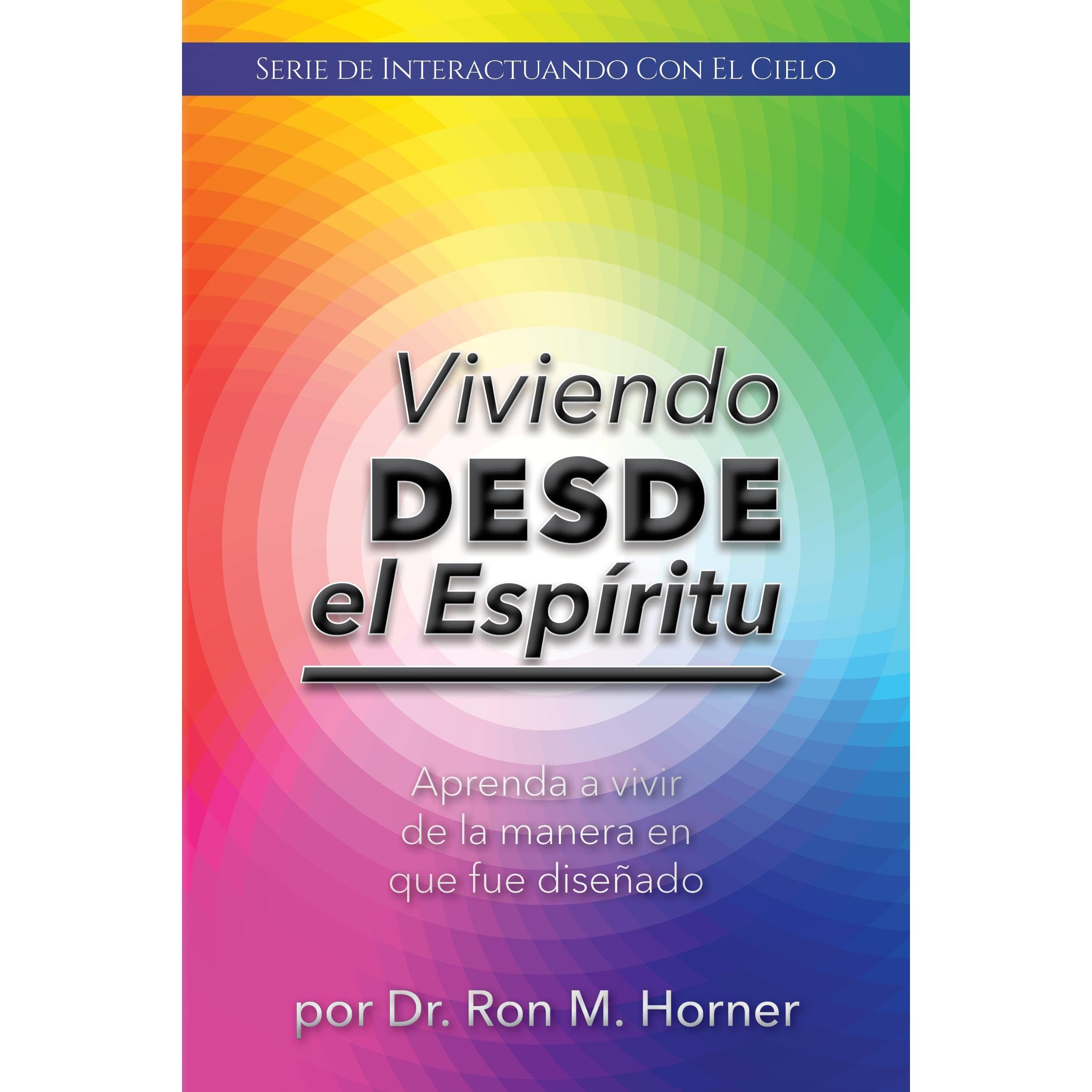 Viviendo desde el Espíritu