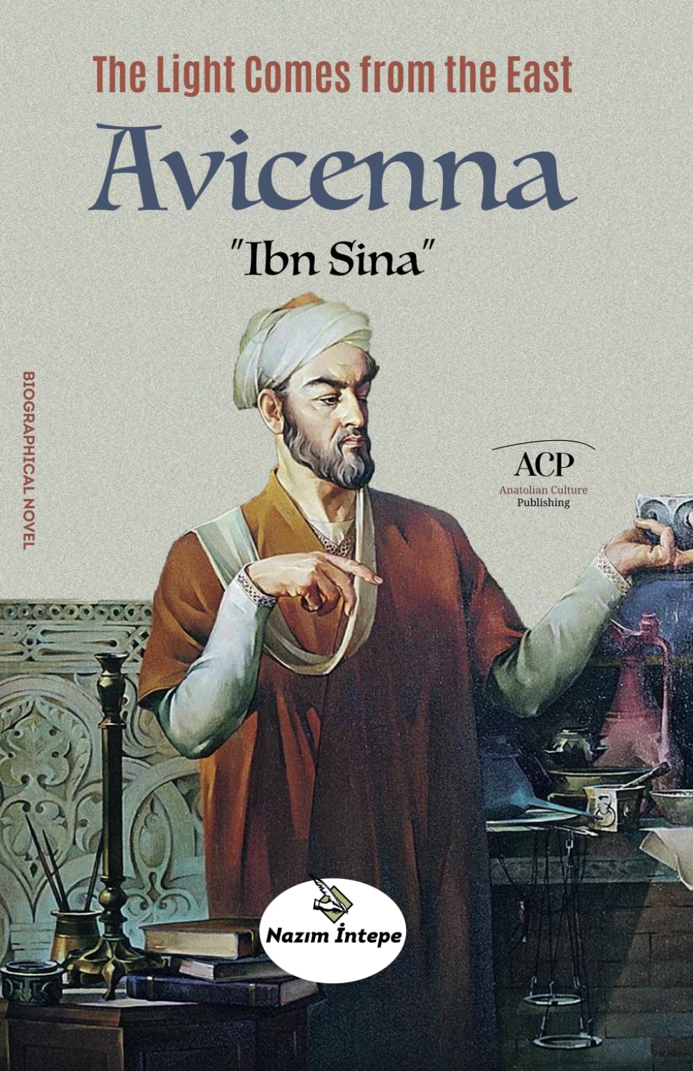 Avicenna “Ibn Sina”: The Light Comes from the East