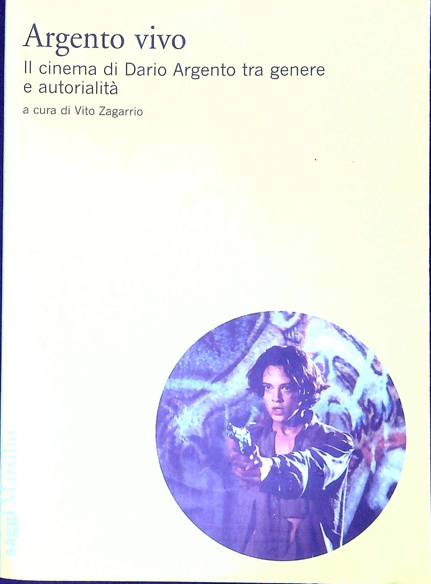 Argento Vivo. Il Cinema Di Dario Argento Tra Genere E Autorialità - 4