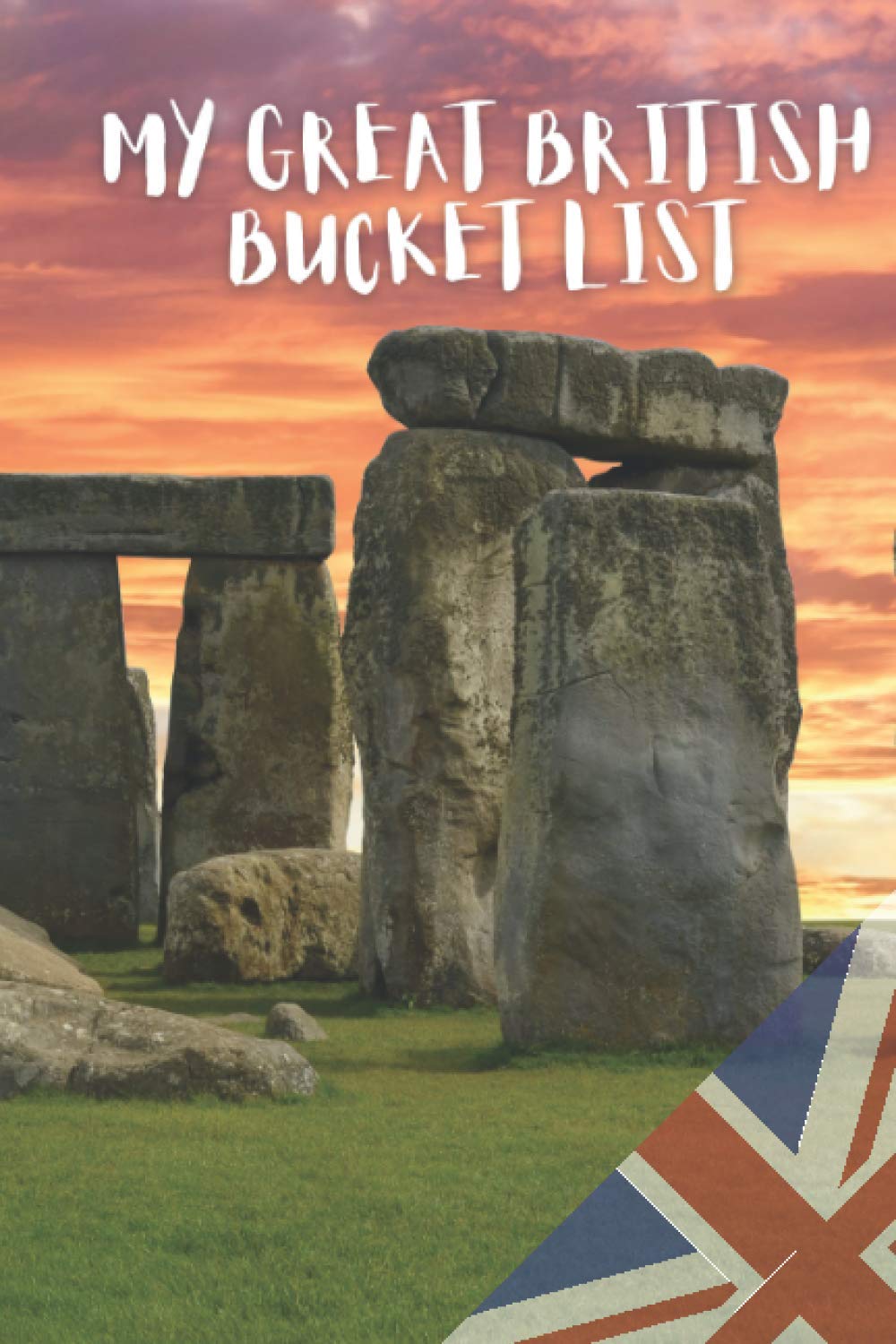 My Great British Bucket List: Create you own bucket list of Great British places to visit, from castles, monuments, mansions, parks and more!