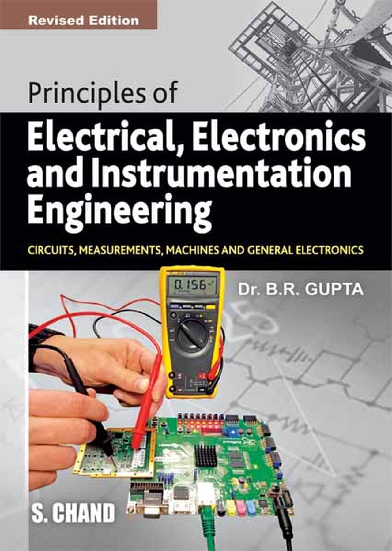 Principles of Electrical, Electronics and Instrumentation Engineering
