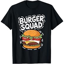 Burger Squad, Cheeseburger Crew Burger Lover Fast Food T-Shirt