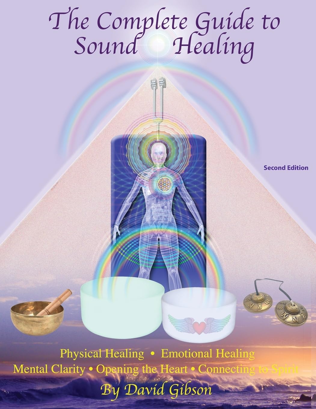 Sound of Light The Complete Guide to Healing