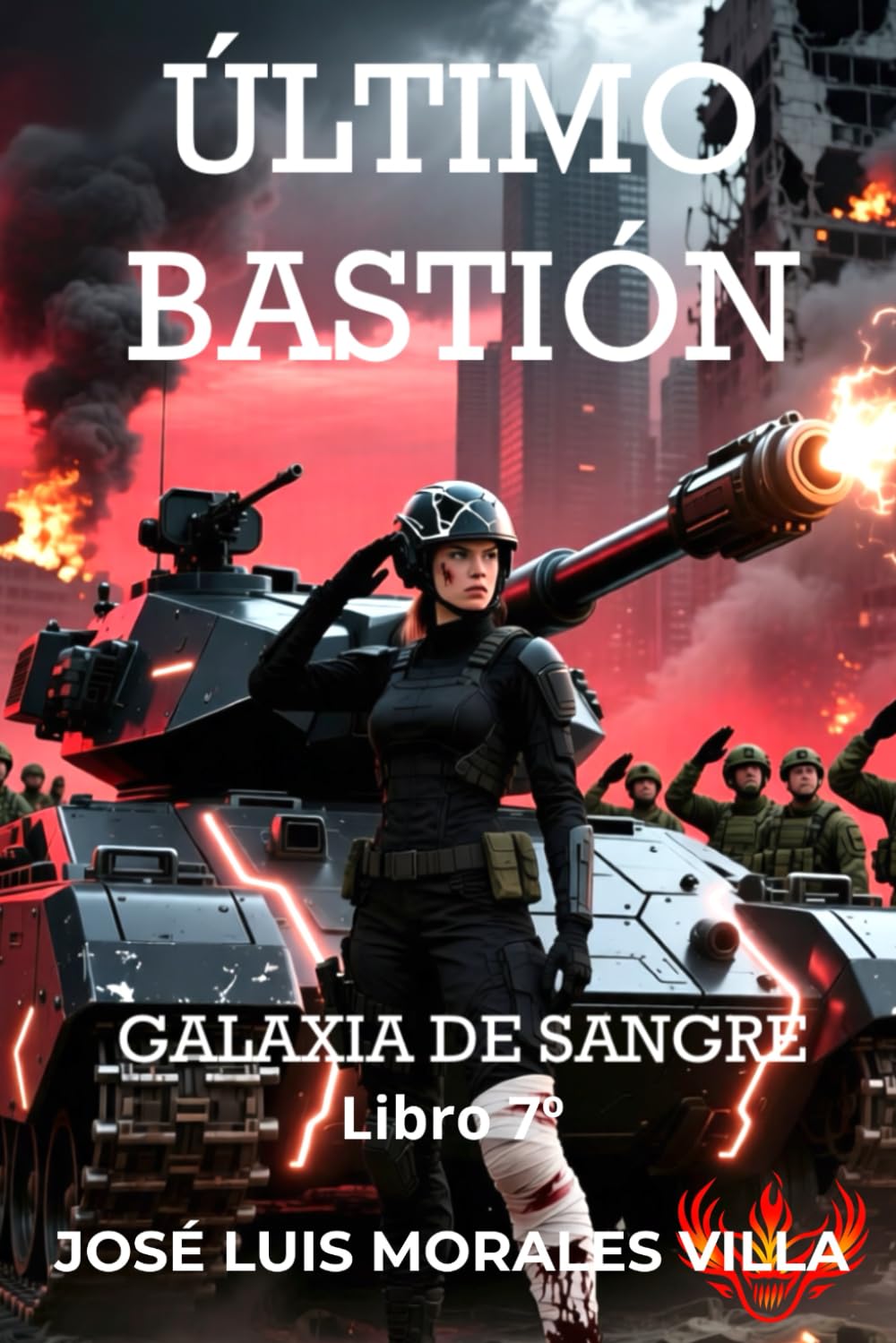 ÚLTIMO BASTIÓN: Galaxia de sangre, libro 7º