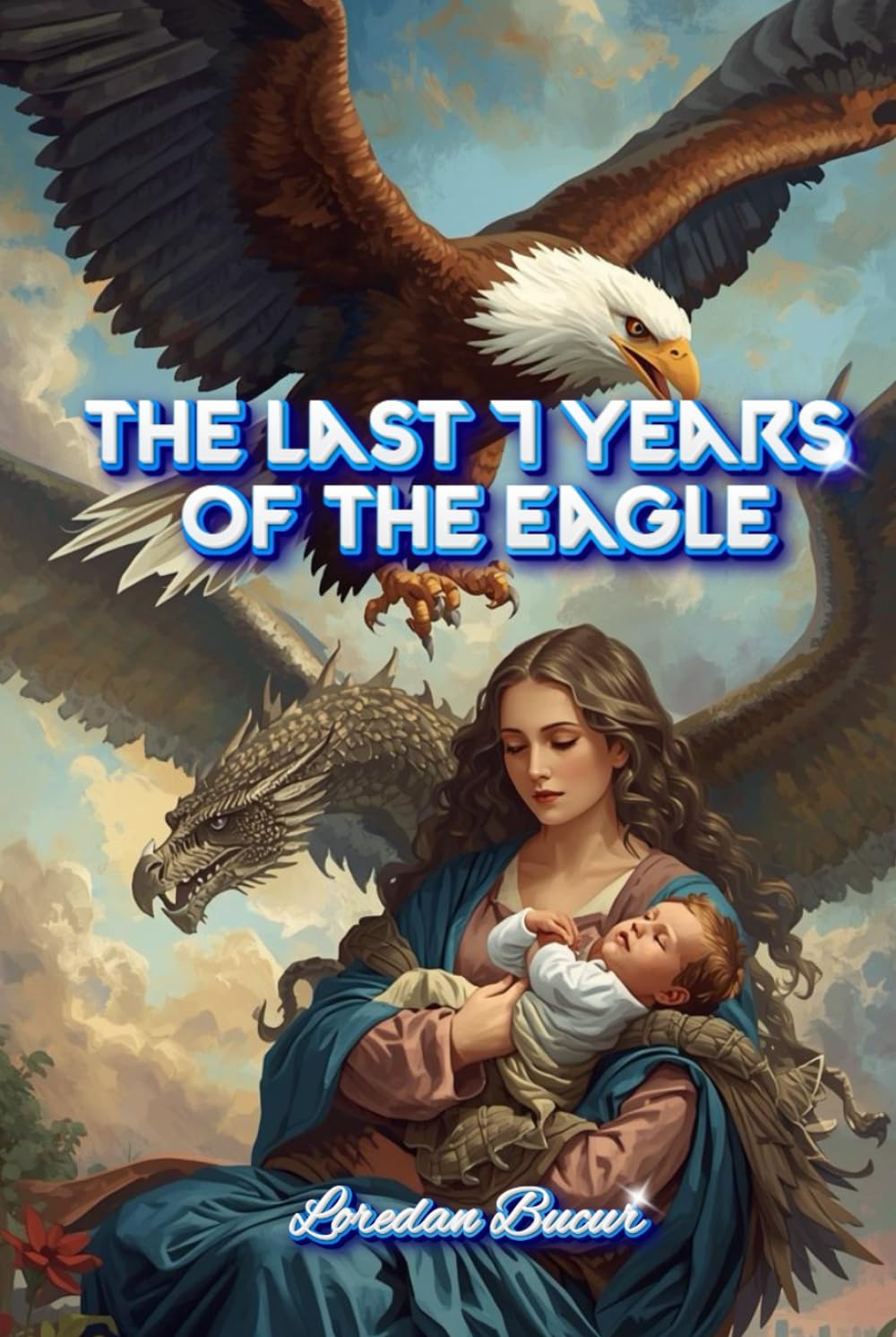 The Last 7 Years Of The Eagle