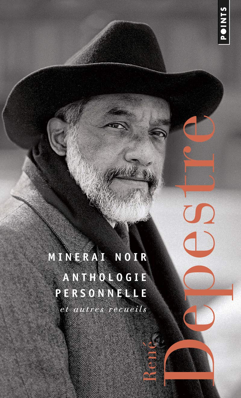 Minerai Noir. Anthologie Personnelle. Et Autres Recueils (Points Poésie)