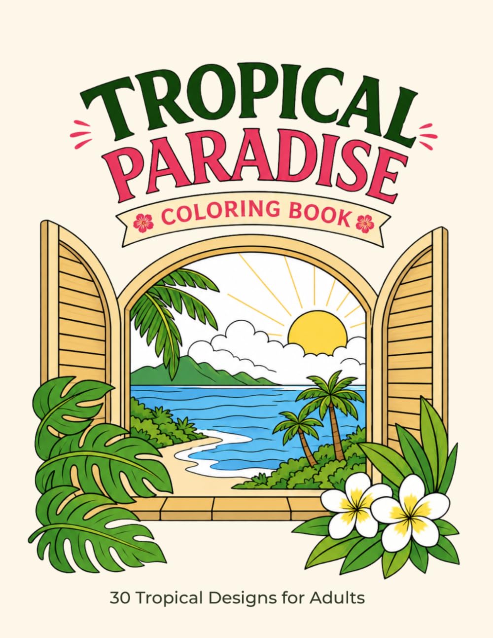 Tropical Paradise Coloring Book