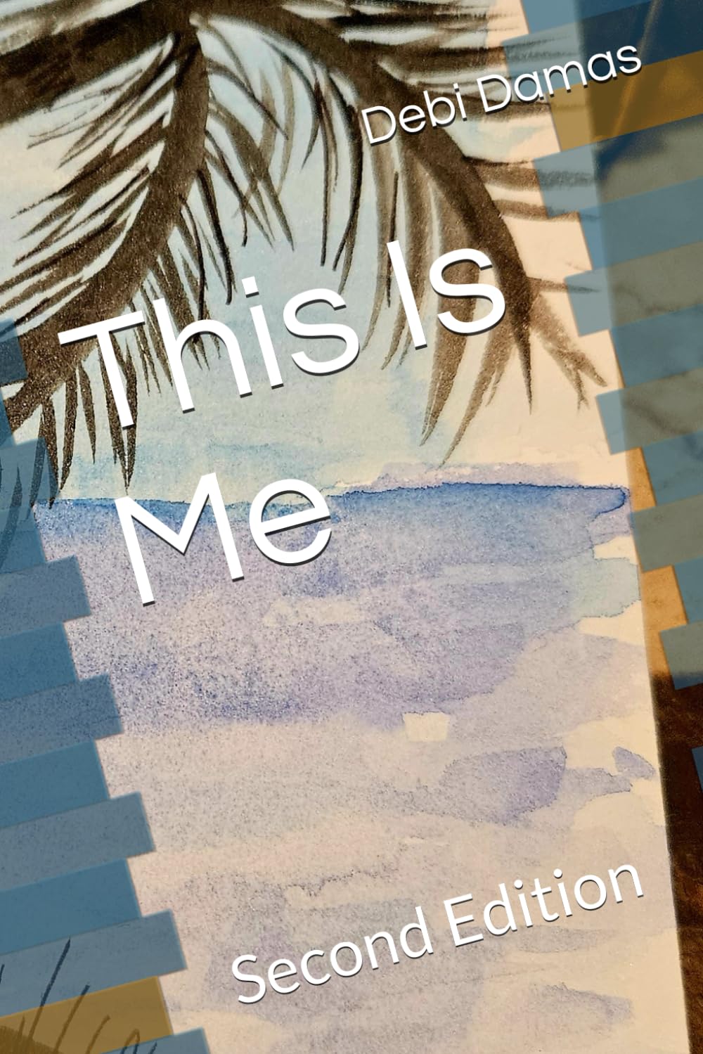 This Is Me: Second Edition