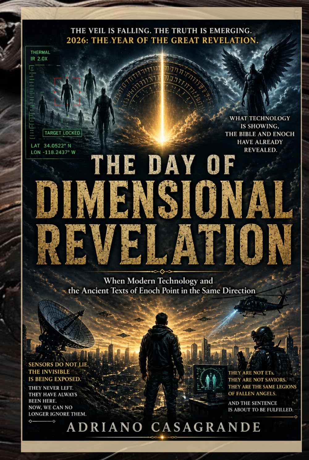 THE DAY OF DIMENSIONAL REVELATION: When Modern Technology and the Ancient Texts of Enoch Point in the Same Direction