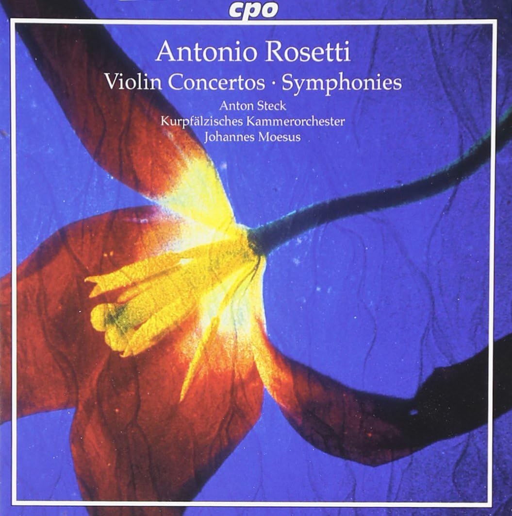 ROSETTI: Violin Concertos / Symphonies